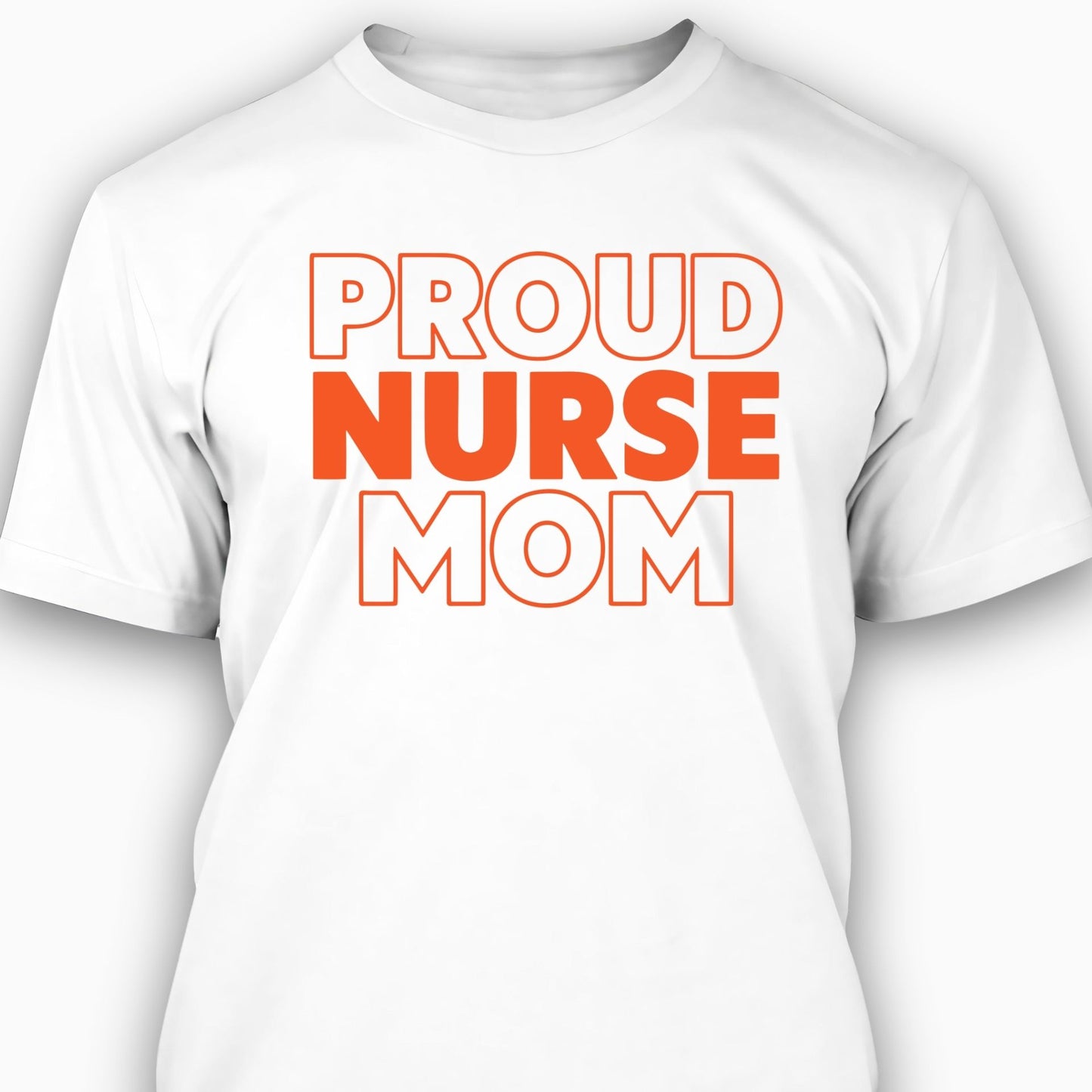 Proud Nurse Mom