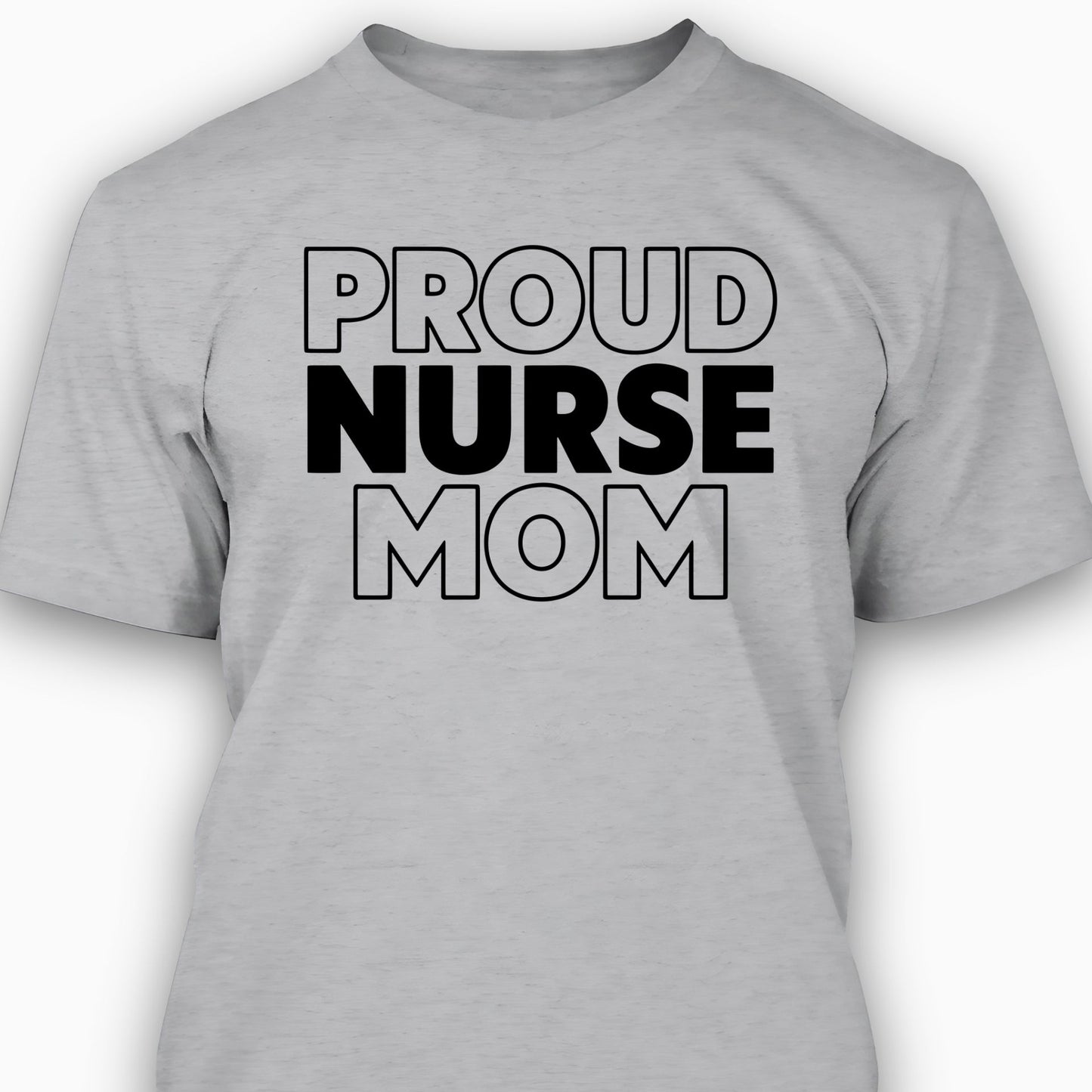 Proud Nurse Mom