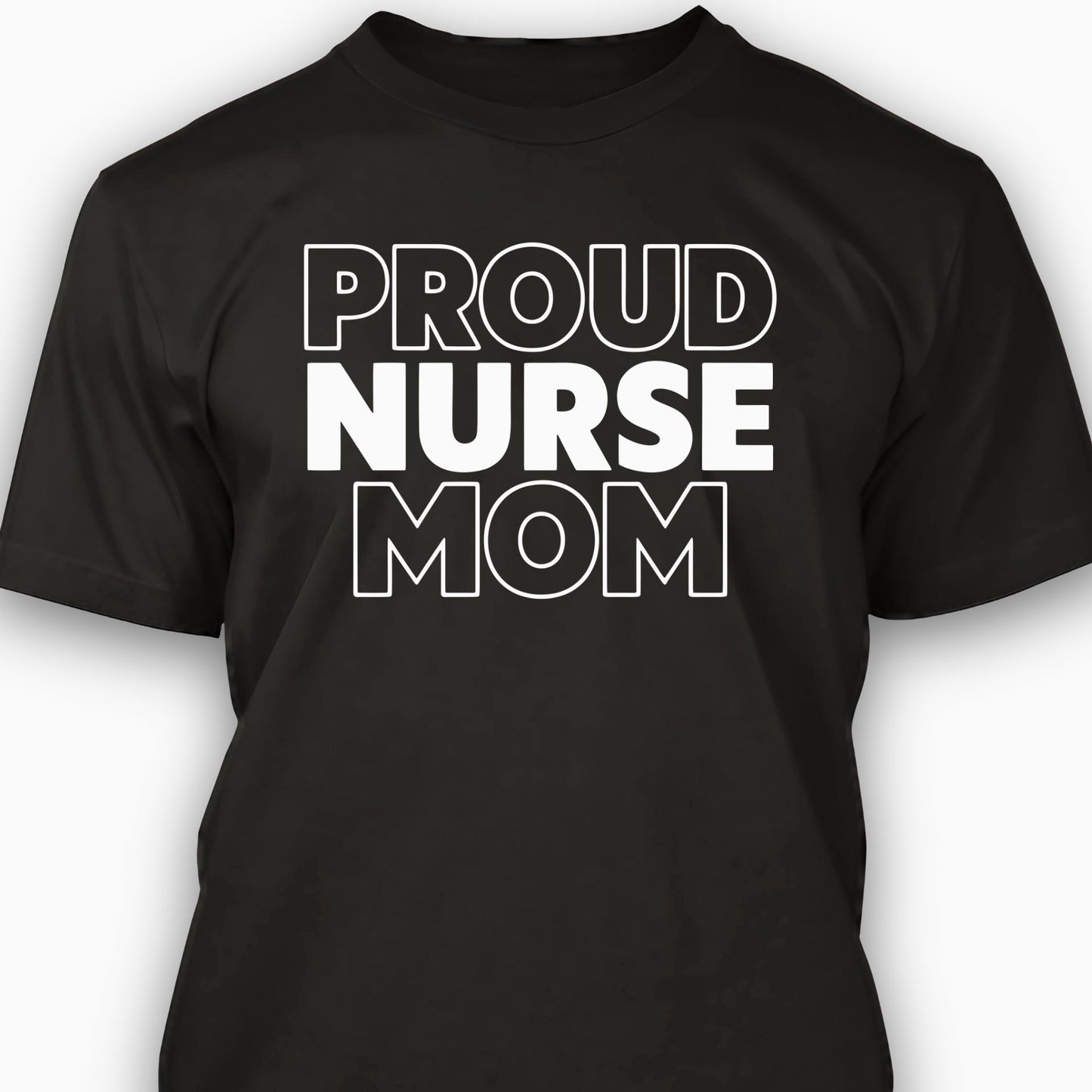 Proud Nurse Mom