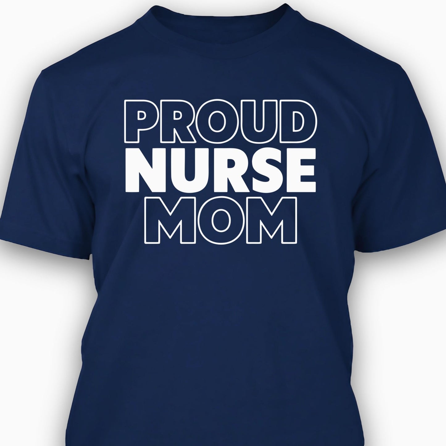 Proud Nurse Mom