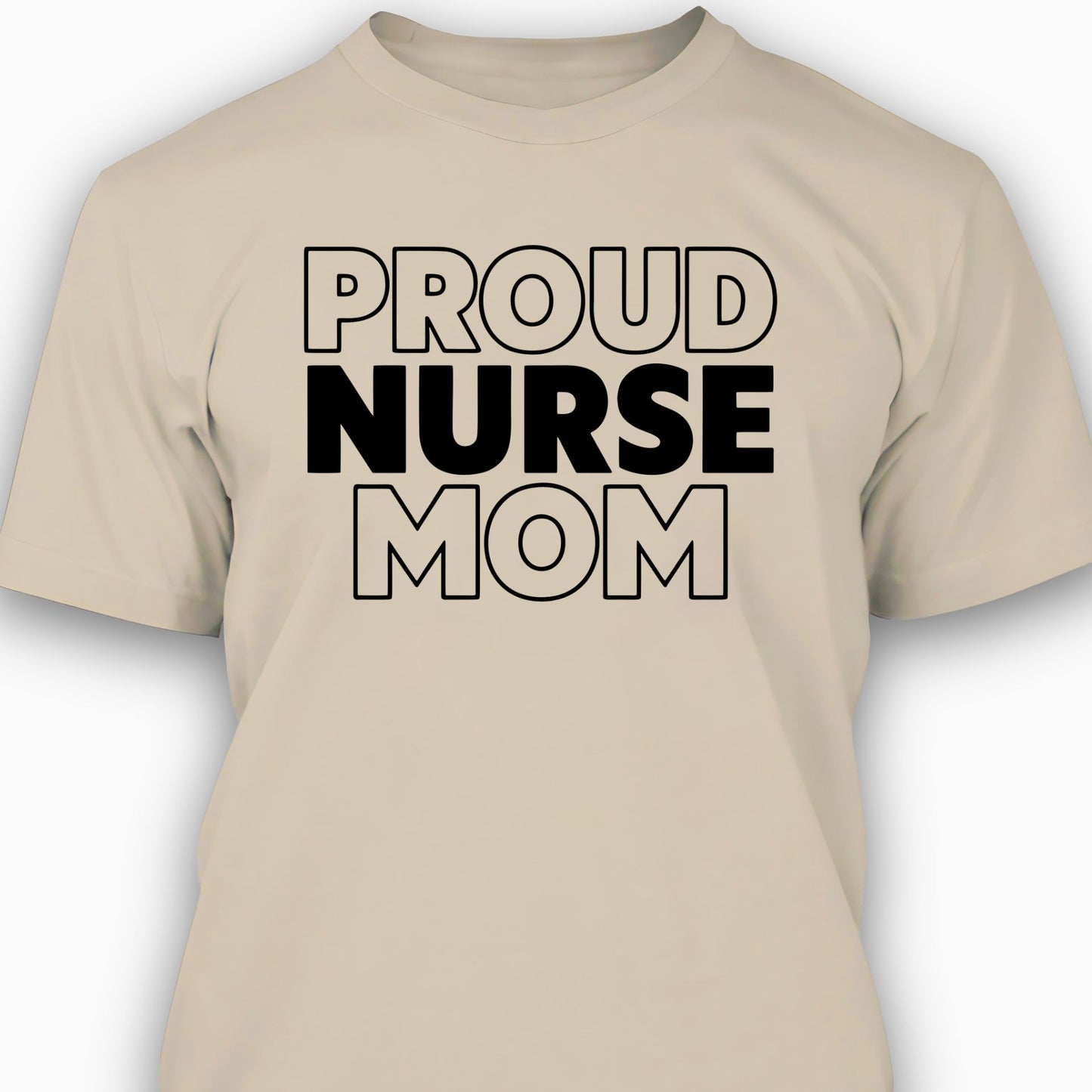 Proud Nurse Mom